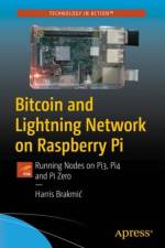 Bitcoin and Lightning Network on Raspberry Pi af Harris Brakmic