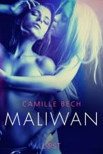 Maliwan - Erotic Short Story af Camille Bech