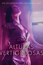 Alturas vertiginosas - Relato erótico af – Olrik