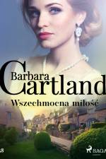 Wszechmocna miłość - Ponadczasowe historie miłosne Barbary Cartland af Barbara Cartland