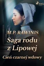 Saga rodu z Lipowej 10: Cień czarnej wdowy af Marian Piotr Rawinis