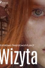 Wizyta af Stanisława Fleszarowa-Muskat