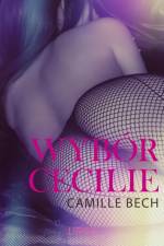 Wybór Cecilie - opowiadanie erotyczne af Camille Bech