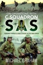 On Operations with C Squadron SAS af Michael Graham