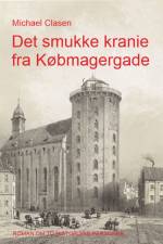 Det smukke kranie fra Købmagergade af Michael Clasen