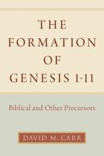 The Formation of Genesis 1-11 af David M. (Professor of Old Testament/Hebrew Bible Carr
