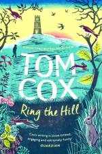 Ring the Hill af Tom Cox