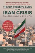 The CIA Insider's Guide to the Iran Crisis af Gareth Porter