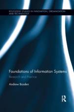 The Foundations of Information Systems af Andrew Basden