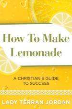 How to Make Lemonade af Lady Terran Jordan