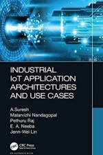 Industrial IoT Application Architectures and Use Cases af A. Suresh