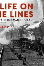 A Life on the Lines af R H N Hardy