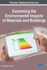Examining the Environmental Impacts of Materials and Buildings