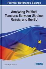 Analyzing Political Tensions Between Ukraine, Russia, and the EU
