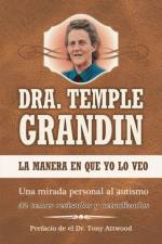 La Manera En Que Yo Lo Veo af Temple Grandin