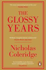 The Glossy Years af Nicholas Coleridge