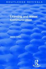 Learning and Visual Communication af David Sless