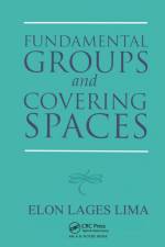 Fundamental Groups and Covering Spaces af Elon Lages Lima