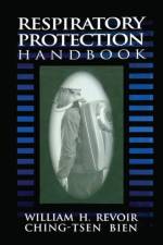 Respiratory Protection Handbook af Ching-tsen Bien