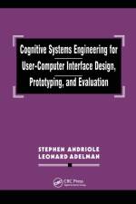 Cognitive Systems Engineering for User-computer Interface Design, Prototyping, and Evaluation af Stephen J. Andriole