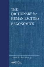 The Dictionary for Human Factors/Ergonomics af Jr. Stramler