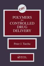 Polymers for Controlled Drug Delivery af Peter J. Tarcha