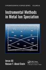 Instrumental Methods in Metal Ion Speciation af Imran Ali