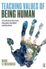Teaching Values of Being Human af Mark Le Messurier