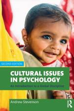 Cultural Issues in Psychology af Andrew (Manchester Metropolitan University and Aquinas College Stevenson