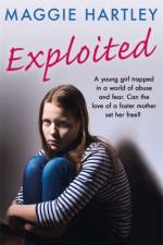 Exploited af Maggie Hartley