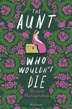 The Aunt Who Wouldn't Die af Shirshendu Mukhopadhyay