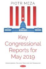 Key Congressional Reports for May 2019. Part II