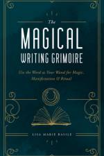 The Magical Writing Grimoire af Lisa Marie Basile