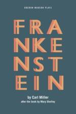Frankenstein af Carl Miller