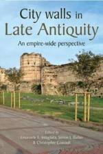City Walls in Late Antiquity