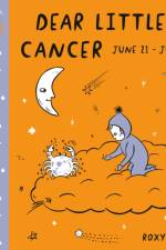 Baby Astrology: Dear Little Cancer af Roxy Marj