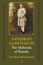 Sayajirao Gaekwad III af Uma Balasubramaniam