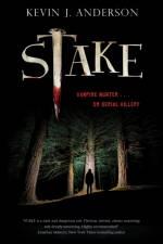 Stake af Kevin J. Anderson