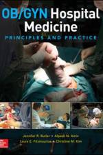 OB/GYN Hospital Medicine: Principles and Practice af Jennifer Butler