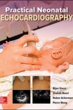 Practical Neonatal Echocardiography af Bijan Siassi