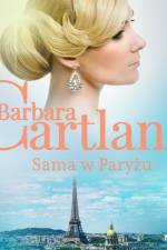 Sama w Paryżu - Ponadczasowe historie miłosne Barbary Cartland af Barbara Cartland