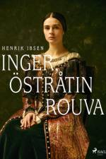 Inger, Östråtin rouva af Henrik Ibsen