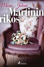 Martinin rikos af Maria Jotuni