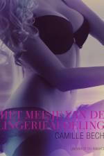 Het meisje van de lingerieafdeling - erotisch verhaal af Camille Bech