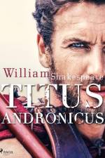 Titus Andronicus af William Shakespeare
