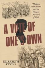 Vote of One's Own af Elizabeth Coons