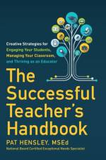 The Successful Teacher's Handbook af Pat Hensley