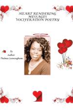 Heart Rendering Messages af Thelma Cunningham