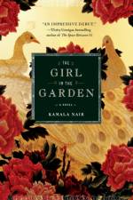 The Girl in the Garden af Kamala Nair