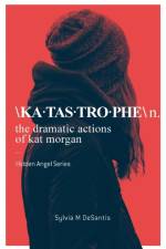 Katastrophe af Sylvia DeSantis